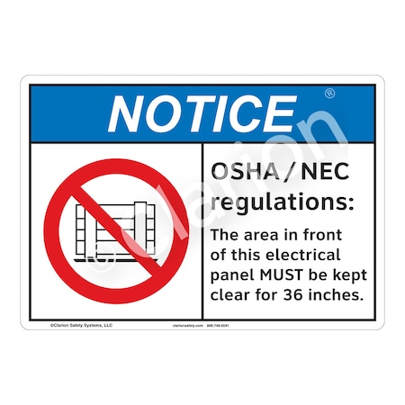 ANSI/ISO Compliant Notice OSHA/NEC Safety Signs Indoor/Outdoor Flexible Polyester (ZA) 10 X 7